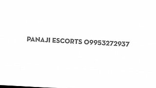 Find Indian call girls in Goa at 09953272937. Watch them in action in this xvideos video.