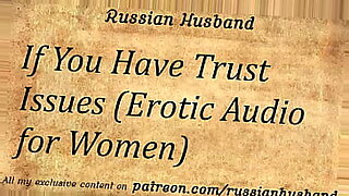 If You Have Trust Issues (Erotic Audio for Women)