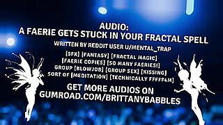Audio: A Faerie Gets Stuck In Your Fractal Spell